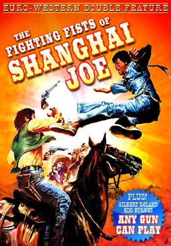 Fighting Fists Of Shanghai Joe / Any Gun Can Play/Euro-Western Double Feature@Ws@Nr